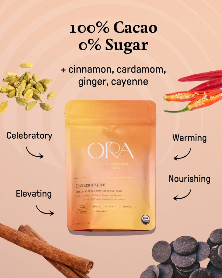 Ora Cacao Oaxacan Spice  Invigorates and grounds with natural ingredients